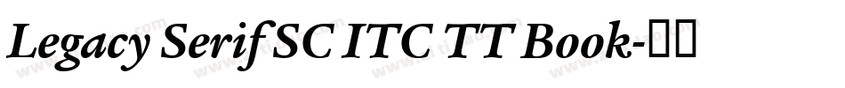 Legacy Serif SC ITC TT Book字体转换